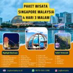 Paket Wisata SIngapore Malaysia 4H3M