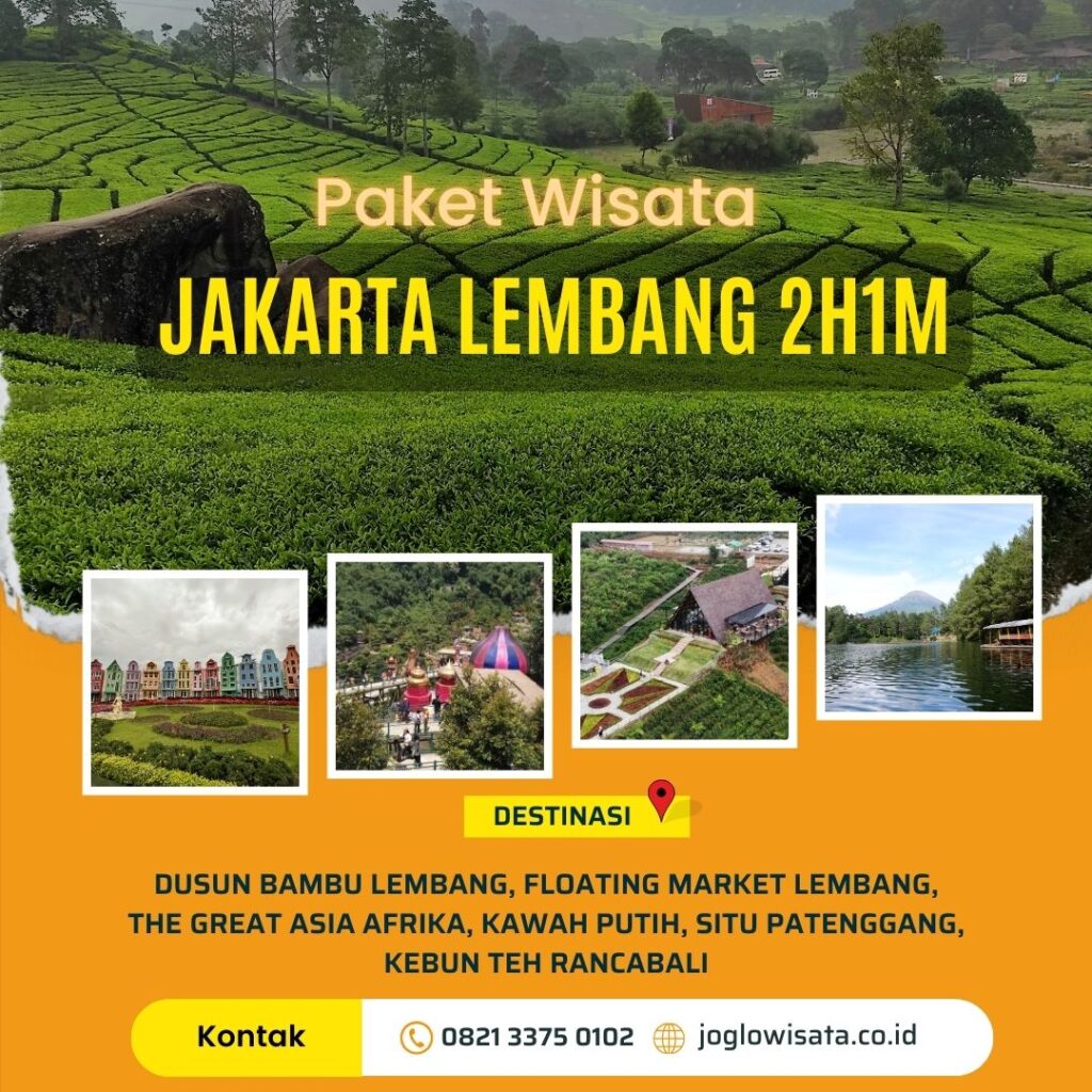 Paket Wisata Jakarta Lembang 2 Hari 1 Malam