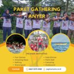 Paket Gathering Anyer
