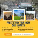 Paket Study Tour Jogja dari Jakarta